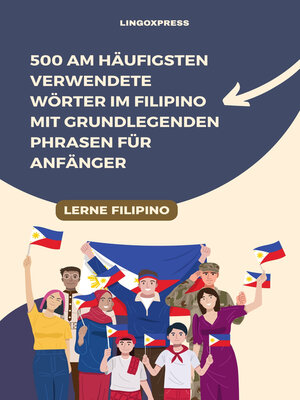 cover image of 500 am häufigsten verwendete Wörter im Filipino mit grundlegenden Phrasen für Anfänger